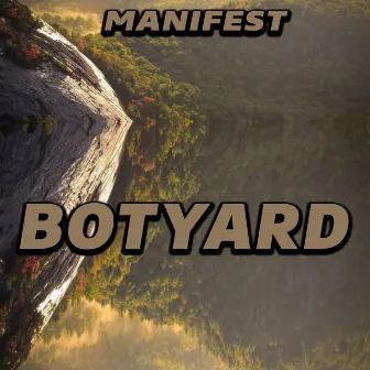 Botyard by Manifest