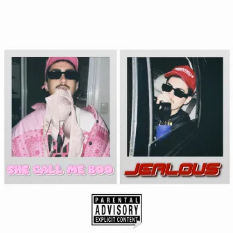 She Call Me Boo / Jealous by Scylence