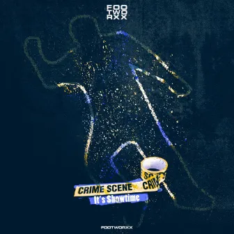 It's Showtime by Crime Scene