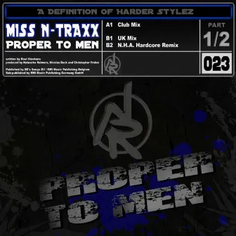 Proper To Men Pt. 1 by Miss N-Traxx