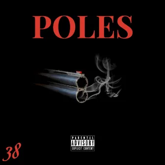 Poles by 38