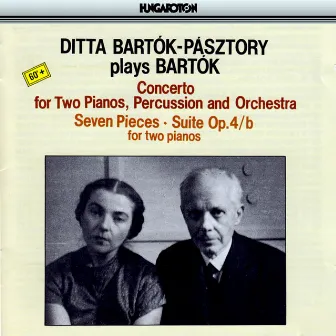 Ditta Pásztory-Bartók plays Bartók by Ditta Bartok-Pasztory