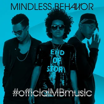 #OfficialMBMusic by Mindless Behavior