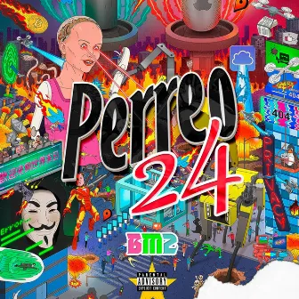 PERREO 24 by BM2