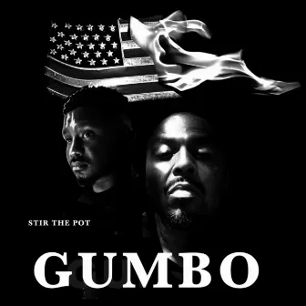 Stir The Pot by Gumbo