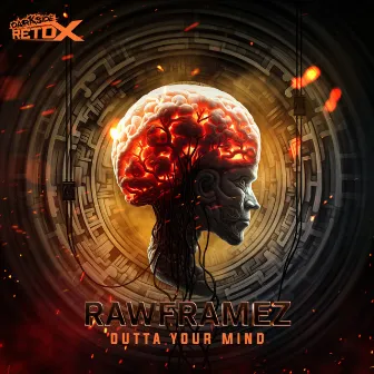 Outta Your Mind by Darkside Retox