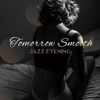 Tomorrow Smooth Jazz Evening by Black Night Music Universe