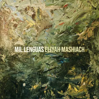 Mil Lenguas by Eliyah Mashiach