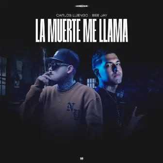 La Muerte Me Llama by BeeJay