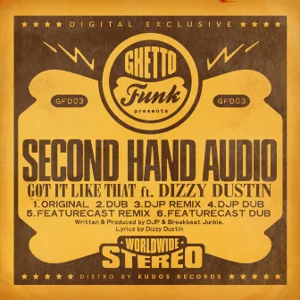 Got It Like That by Second Hand Audio