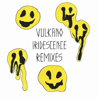 Iridescence (Remixes) by Vulkano