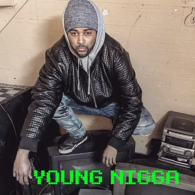 Young Nigga