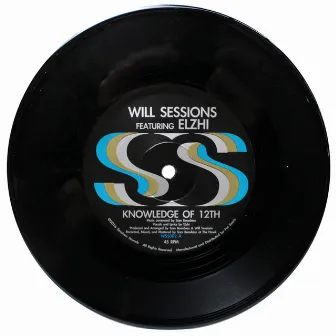 Knowledge Of 12th b/w Instrumental - Single by Will Sessions