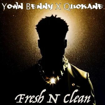 Fresh N Clean by Yown Benny