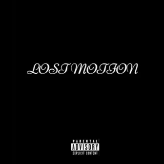 Lost Motion by KID COMMA