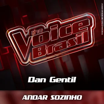 Andar Sozinho (Ao Vivo) by Dan Gentil