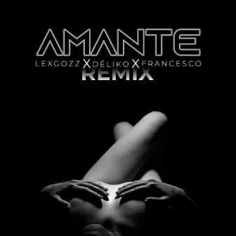 Amante (Remix) by Lexgozz