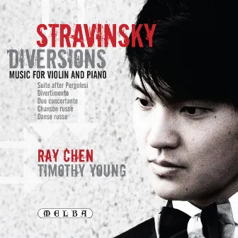 Stravinsky: Diversions by Ray Chen