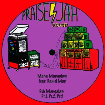 Maha Mangalam by PRAISE JAH SOUND