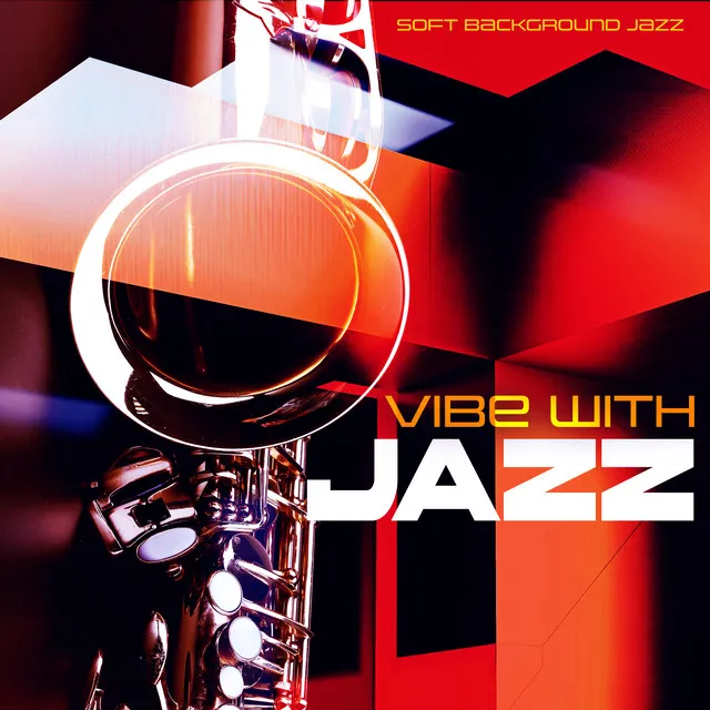 Vibe with Jazz