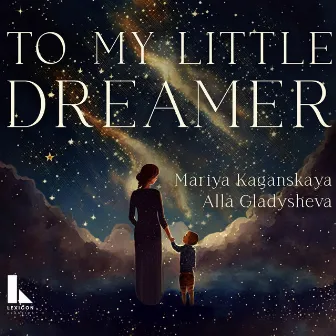 To My Little Dreamer by Alla Gladysheva