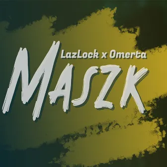 Maszk (7 ker) by LazLock