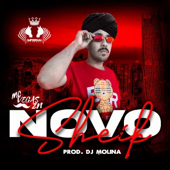 Novo Sheik by MC VEGAS ZN