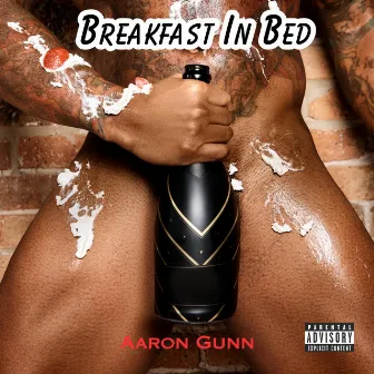 Breakfast In Bed by Aaron Gunn