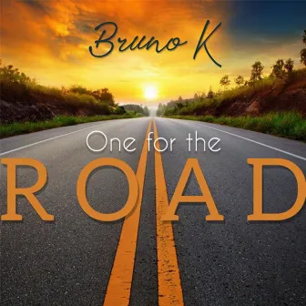 One for the Road by Bruno K