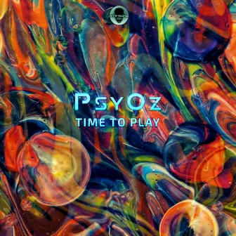 Time To Play by PsyOz