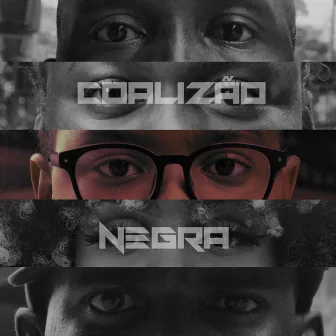 Coalizão Negra by Niko.mc