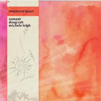 shattered heart by sumant