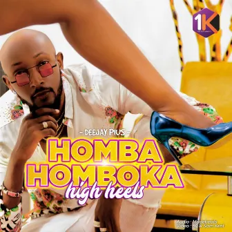 Homba Homboka (High Heels) by Deejay Pius