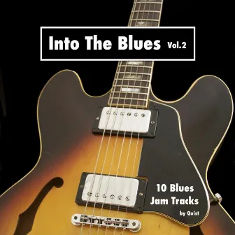 Into The Blues, Vol. 2 by Quist Backing Jam Tracks