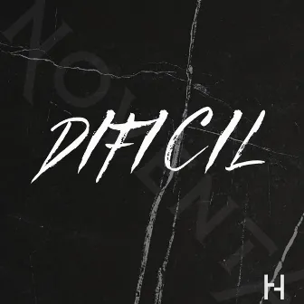 Dificil by H-Blanco