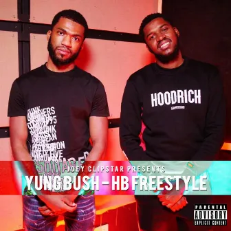 Yung Bush HB Freestyle by Yung Bush