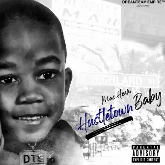 Hustletown Baby by Mac Heem