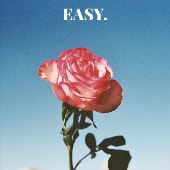 Easy by Gabrielle B.