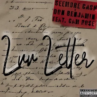 LUV LETTER by Seemore Cash