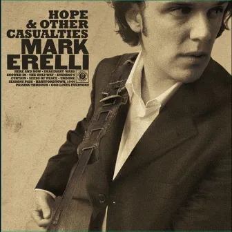 Hope & Other Casualties by Mark Erelli