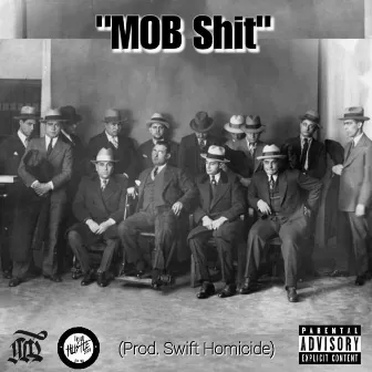 MOB Shit by GOJ