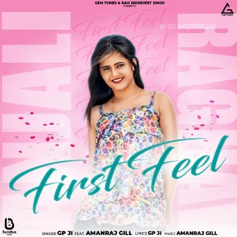 First Feel by GP JI