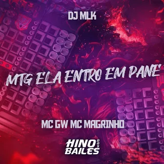 Mtg Ela Entro em Pane by DJ MLK