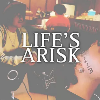 Life's A Risk by GmoneyDt