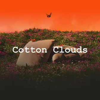 Cotton Clouds by Technical Sleep