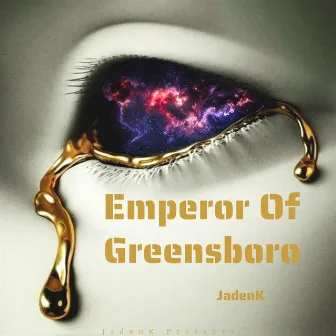 Emperor Of Greensboro by JadenK