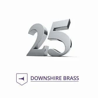 25 by Downshire Brass