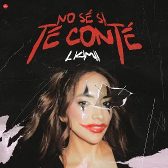 No Sé Si Te Conté by L Kimii