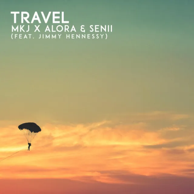 Travel (feat. Jimmy Hennessy)