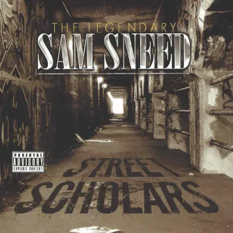 Street Scholars by Sam Sneed